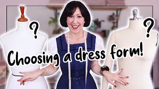 Choosing a Dress Form or Mannequin  what SHOULD you be looking for [upl. by Sheley212]