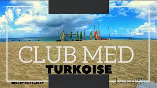 CLUB MED TURKOISE  Turks amp Caicos Islands [upl. by Aij]