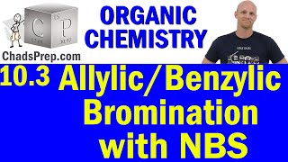 103 Allylic and Benzylic Bromination with NBS  Organic Chemistry [upl. by Atinrev129]