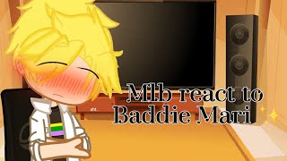 Mlb react to Baddie Marinette 💅✨ [upl. by Loveridge958]