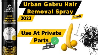 Urban Gabru Hair Removal Spray  Bal Gayab in just 10 min   Rohit kindra [upl. by Attey]