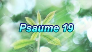 Psaume 19 [upl. by Aihtenyc]