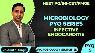 NEET PGINICETFMGE Microbiology PYQ Series  PYQ 5 Infective EndocarditisViridans Streptococci [upl. by Allemrac]