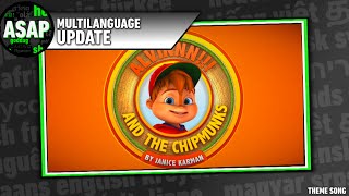 Alvinnn and the Chipmunks 2015 Theme Song  Multilanguage UPDATE [upl. by Lonne]