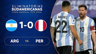 ARGENTINA vs PERÚ 10  RESUMEN  ELIMINATORIAS SUDAMERICANAS  FECHA 12 [upl. by Sices881]