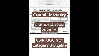 Pondicherry University  Central University  PhD Admissions 202425  Category 3 also Eligible [upl. by Alrich]