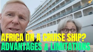 Africa on a cruise ship Advantages and limitations [upl. by Amihsat]