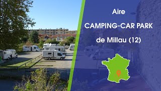 Aire CAMPINGCAR PARK de Millau 12 [upl. by Fagan964]