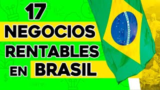 ✅ 17 Ideas de Negocios Rentables en Brasil con Poco Dinero 🤑 [upl. by Asilav769]