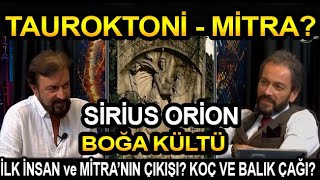 TAUROKTONİ  MİTRA  SİRİUS  ORİON ve BOĞA KÜLTÜ [upl. by Noek]