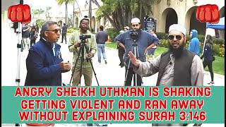 Angry Sheikh uthman is shaking Getting angry and ran away without explaining Surah 3146 [upl. by Garfinkel23]