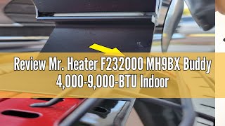 Review Mr Heater F232000 MH9BX Buddy 40009000BTU IndoorSafe Portable Propane Radiant Heater R [upl. by Annette]