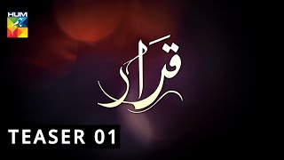 Qarar  Teaser 1  HUM TV  Drama [upl. by Ahsilra525]