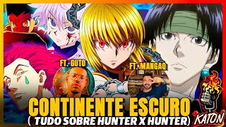 O MELHOR SHOUNEN 🔥 ANÁLISE de HUNTER x HUNTER ft CanalMangaQ e Cronosfera  KATON Podcast 109 [upl. by Ardnyk596]