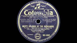 1936 BBC Dance Orchestra Henry Hall  Misty Islands Of The Highlands With Vocal Chorus [upl. by Krista]