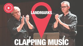 Clapping Music  Interview with Percussionists Landmarks [upl. by Enyawal572]