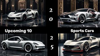 Upcoming 10 Sports Cars in the World 2025  SH BIKES CARS [upl. by Wagshul]