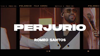 Romeo Santos  Perjurio LetraLyrics [upl. by Neleh]