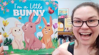 Baby Time ending with Im a Little Bunny by Hannah Eliot illustrated by Liz Brizzi [upl. by Yrffoeg]