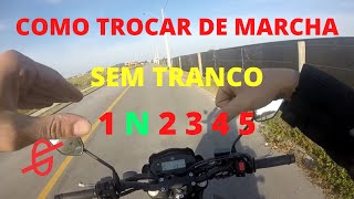 COMO Trocar A MARCHA Da MOTO CORRETAMENTE SEM DAR TRANCO – REDUZIR Em Quebra Molas [upl. by Rolat]