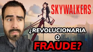 SKYWALKERS Una Historia De Amor NETFLIX ¿REVOLUCIONARIA o FRAUDE  Reseña y Opinión Documental [upl. by Terchie]