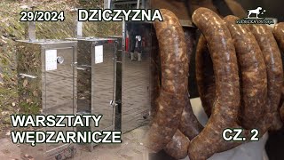 Warsztaty z wędzenia dziczyzny cz 2  SUDECKA OSTOJA 292024 Kozi Gród DZICZYZNA WĘDZENIE [upl. by Doehne]