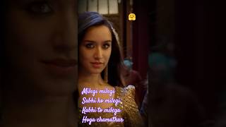 Milegi Milegi Song  Stree  Shardha Kapoor  stree shraddhakapoor rajkumarrao shortvideo [upl. by Hwang]