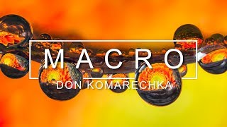 How to Capture Amazing Macro Photos at Home  Handson with Don Komarechka [upl. by Eenafets]