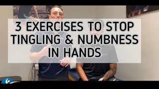 3 EXERCISES TO STOP TINGLING amp NUMBNESS IN HANDS [upl. by Wayne]