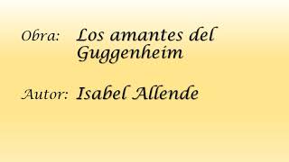 Allende Isabel  Los amantes del Guggenheim [upl. by Sidalg587]