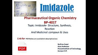 Imidazole  Structure Synthesis Reaction and Medicinal Compound amp Uses  Explained Step by Step [upl. by Egedan]