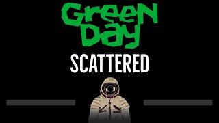 Green Day • Scattered CC 🎤 Karaoke Instrumental Lyrics [upl. by Sito]