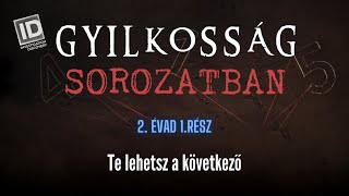 GYILKOSSÁG SOROZATBAN  S02E01 Te lehetsz a következő [upl. by Boardman]