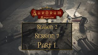 Aurorum Regicide2  Ep 7  pt 1 [upl. by Nonnairb763]