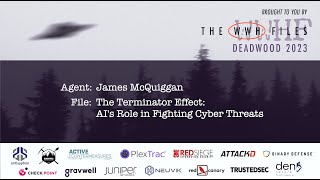 The Terminator Effect AIs Role in Fighting Cyber Threats  James McQuiggan  WWHF 2023 [upl. by Coppola]