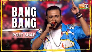 Bang Bang  Poet Shaf  MTV Hustle 03 REPRESENT [upl. by Adnilev]