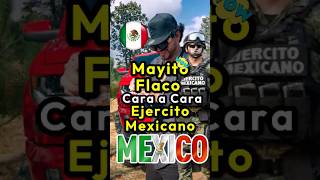 Mayitø Flaco y Ejercito Mexicano mexico sinaloa jalisco ejercitomexicano lpm culiacán [upl. by Anivol]