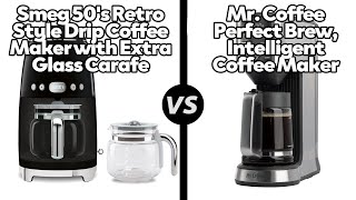 Smeg 50s Retro Style Drip Coffee Maker vs MrCoffee Perfect Brew Coffee MakerWhich One Is Better [upl. by Ynomrah559]