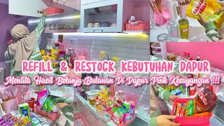 REFILL DAN RESTOCK KEBUTUHAN DI DAPUR PINK  MENATA HASIL BELANJA BULANAN [upl. by Marya]