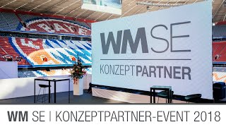 WM SE  KonzeptpartnerEvent 2018  München Allianz Arena  FC Bayern [upl. by Ttocs]