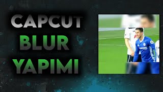 Capcut Bulanıklaştırma Nasıl Yapılır  Capcut Tutorial [upl. by Nysila]