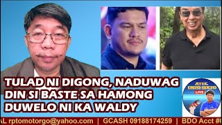 TULAD NI DIGONG NADUWAG DIN SI BASTE SA HAMONG DUWELO NI KA WALDY [upl. by Joy]