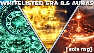 Whitelisted Auras for Era 85  Sols RNG [upl. by Aixela882]