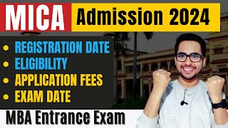 MICA MBA Admission 2024  MICAT Last Date to Apply 2024  MBA Entrance Exams 2024 [upl. by Sremlahc]