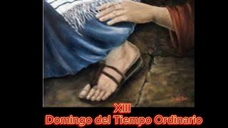 Treceavo Domingo del Tiempo OrdinarioMidrash y ReflexionesCNC [upl. by Netsrik]