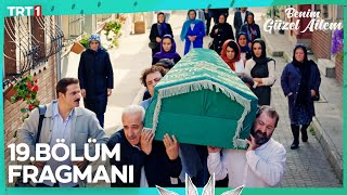 Benim Güzel Ailem 19 Bölüm Fragmanı BenimGuzelAilemTRT [upl. by Oremodlab]