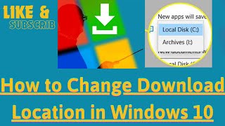 How to Change Download Location in Windows 10 [upl. by Haldas153]