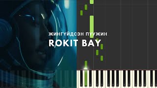 Rokit Bay  Жингүйдсэн Пуужин Төгөлдөр хуур [upl. by Shurlocke11]