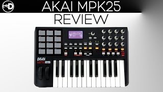 AKAI MPK25 MIDI Controler Review [upl. by Aztiraj]