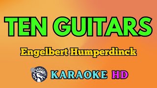 Ten Guitars KARAOKE by Engelbert Humperdinck 4K HD samsonites [upl. by Eiba]